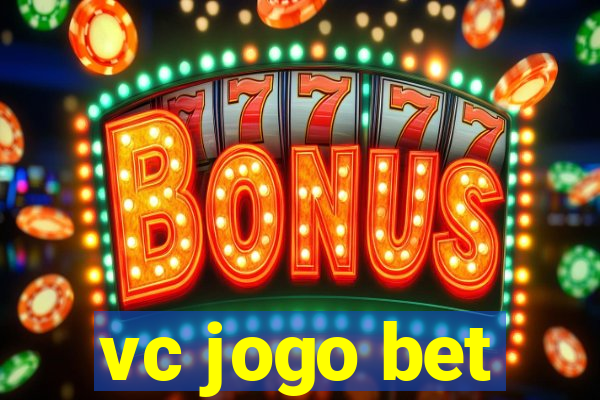 vc jogo bet